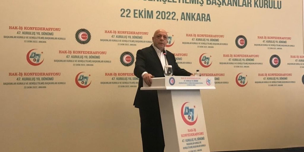 HAK-İŞ Genel Başkanı Arslan: “Demokrasinin olmadığı yerde sendikal hareket yoktur”