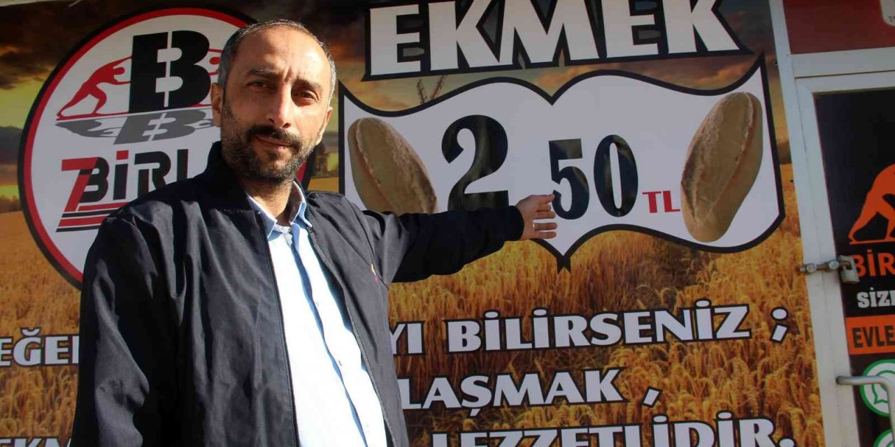 Sofralar ekmeksiz kalmasın diye ekmeği 2.5 TL’ye satıyor