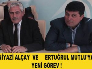 Alçay ve Mutlu'ya yeni görev