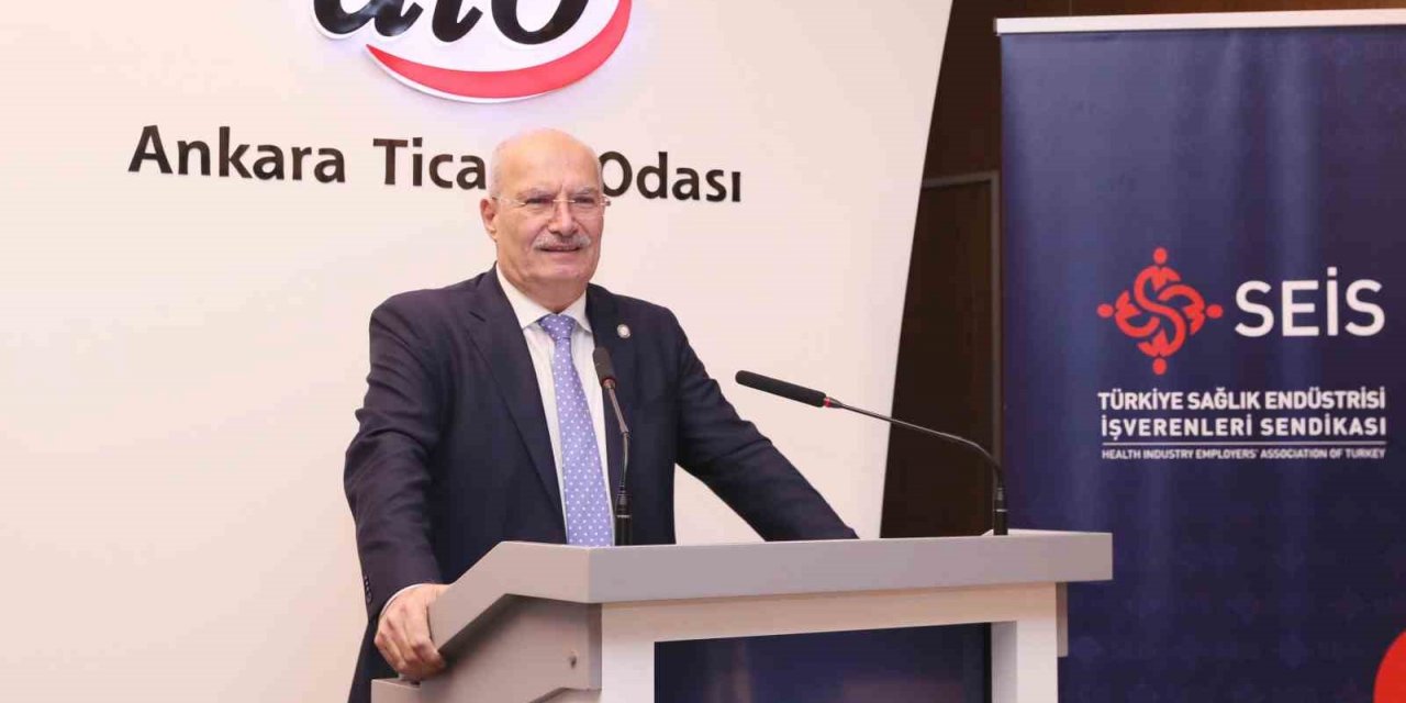 ATO Başkanı Baran: “Sağlık endüstrileri ülkeler açısından stratejik öneme sahip bir sektör”