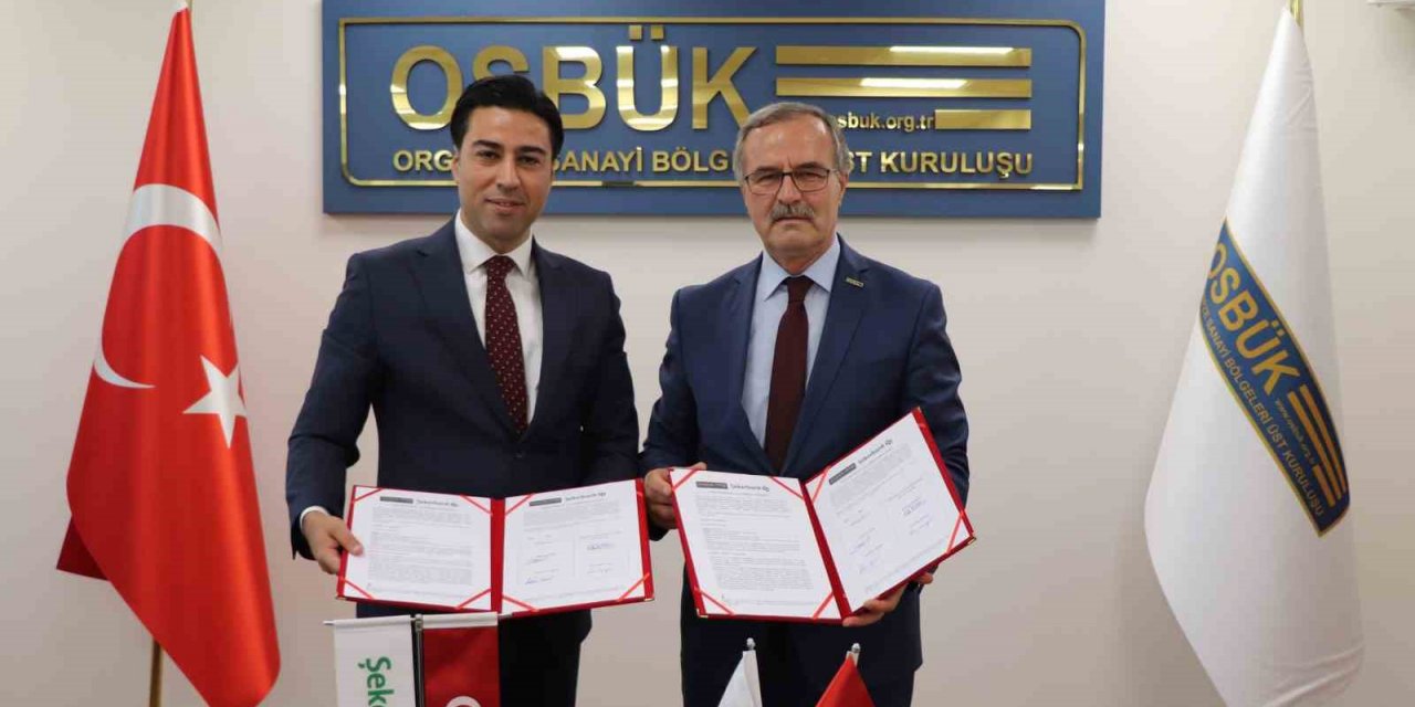 OSBÜK ile Şekerbank iş birliği protokolü imzaladı