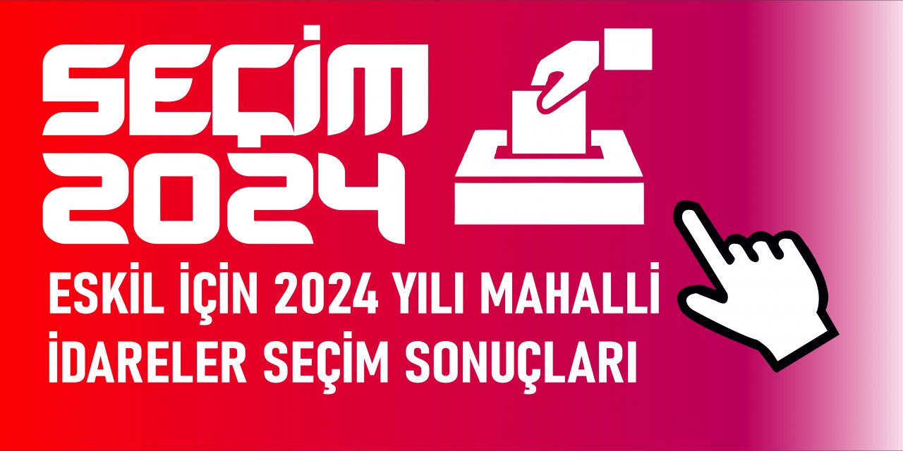 Eskil Seçim Sonuçları