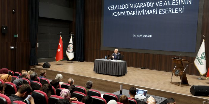 Celaleddin Karatay Konferansları sürüyor