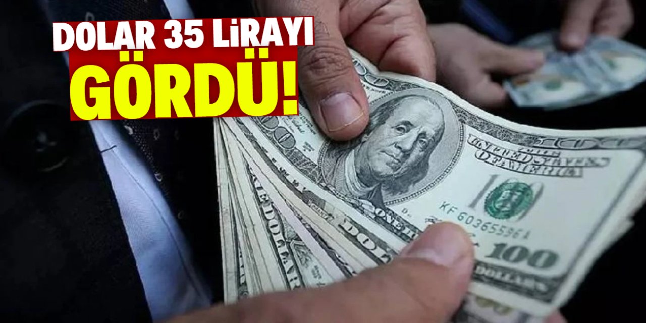 Dolar 35 TL'yi gördü! Tahminler güncellendi