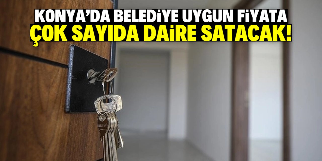 Karatay Belediyesi daire ve dükkan satıyor