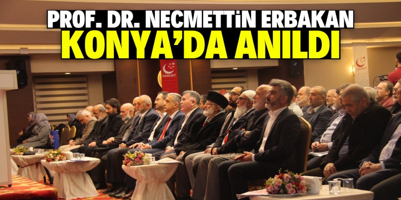 Konya'da Prof. Dr. Necmettin Erbakan’ı Anma Programı