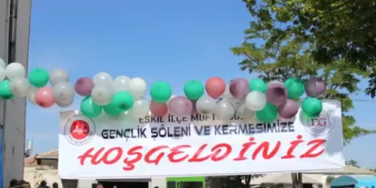 Eskil İlçe Müftülüğü'nden Gençlik Şöleni ve Hayır Çarşısı!