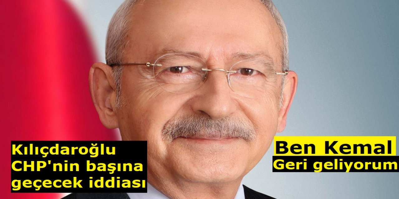 Çarpıcı İddia: “Mahkeme Karar Verirse CHP’nin Başına Kılıçdaroğlu Geçecek”