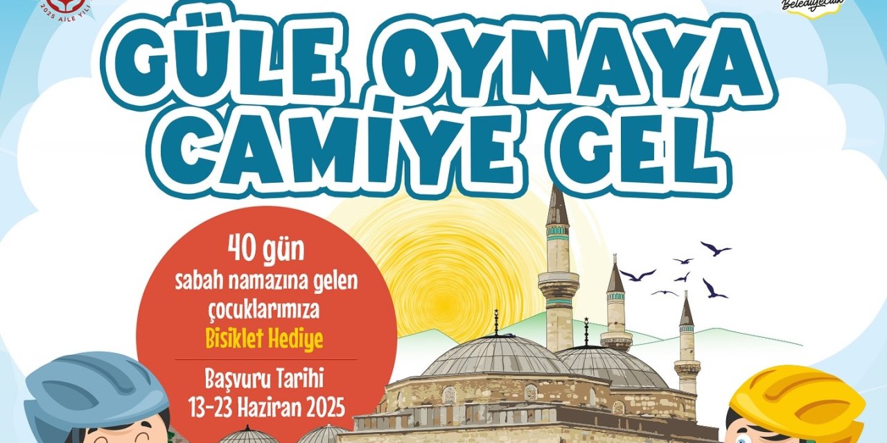 Konya’da 'Güle Oynaya Camiye Gel' Projesi Başlıyor"