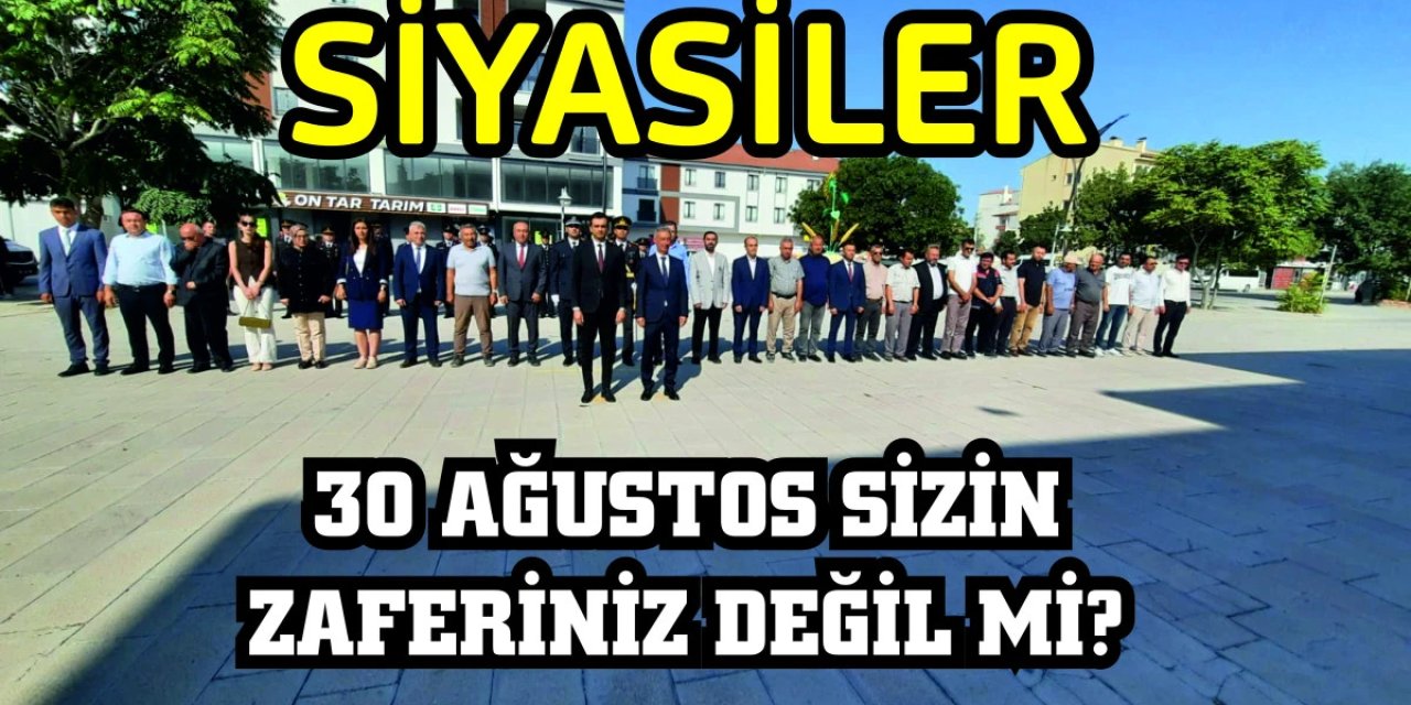 30 Ağustos Zafer Bayramı Eskil’de Coşkuyla Kutlandı, Siyasiler Törene Neden Katılmadı?