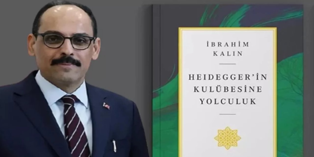 İbrahim Kalın’dan yeni kitap: Heidegger’in Kulübesine Yolculuk