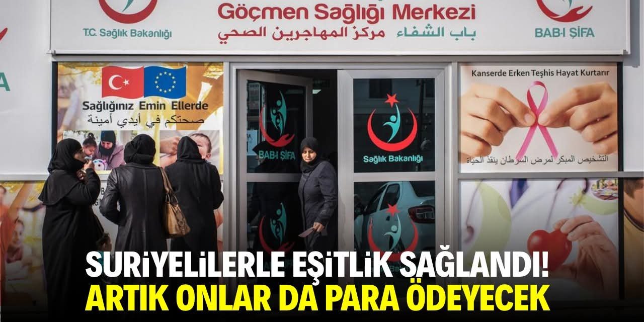 Suriyeliler de Sağlık Hizmetlerinde Katılım Payı Ödeyecek: 1 Ocak 2026’dan İtibaren Uygulanacak