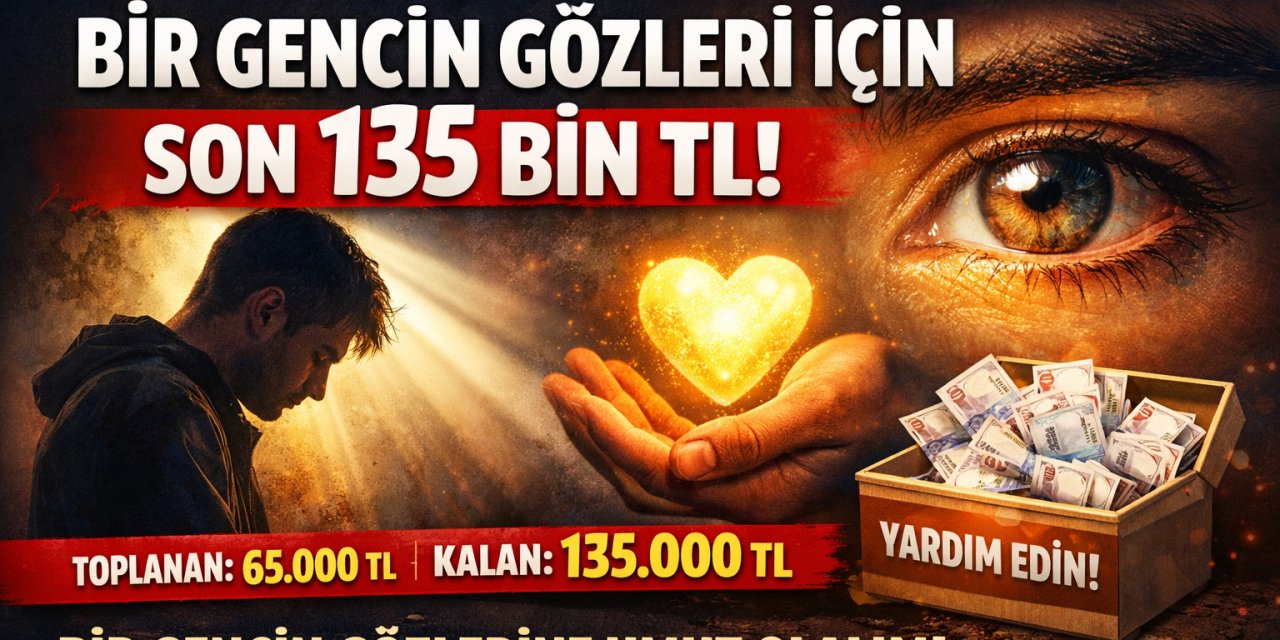 “Bir Gencin Işığı Sönmesin: Eskil’den 135 Bin TL’lik Umut Çağrısı”