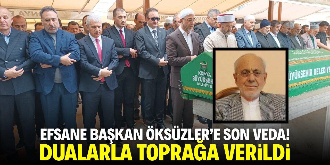 Selçuklu’nun Kurucu Başkanı İsmail Öksüzler Son Yolculuğuna Uğurlandı