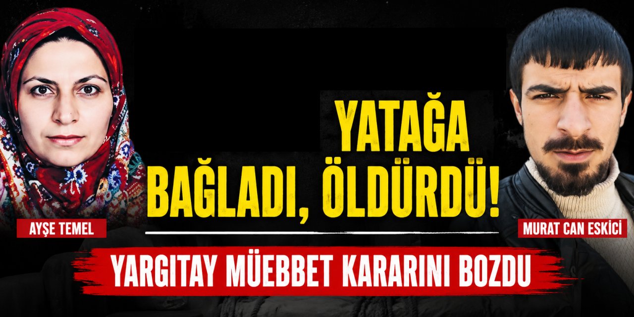 Kayınını öldüren Ayşe Temel'in cezasını Yargıtay bozdu