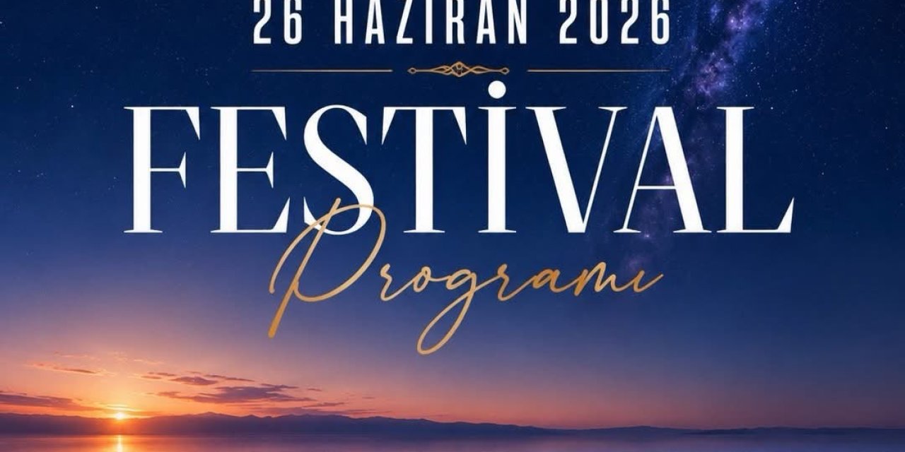 Eskil Tuz Gölü Uluslararası Kültür ve Turizm Festivali 26 Haziran Cuma Programı
