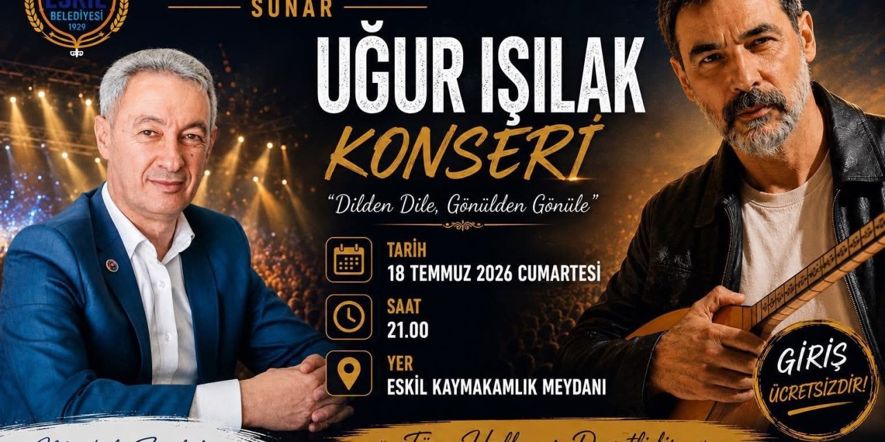 Eskil'de Uğur Işılak Konseri İçin Geri Sayım: Mustafa Zavlak'tan Davet