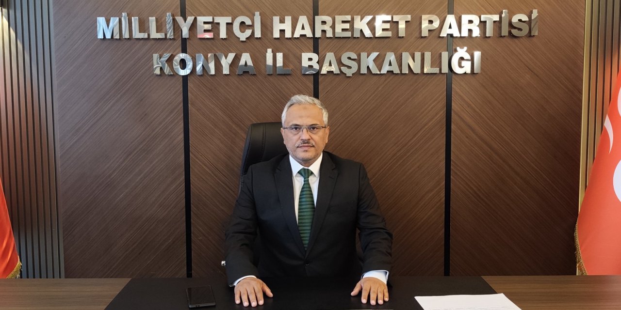 MHP Konya İl Başkanı Göncü: “İlk 1000 Sanayi Kuruluşunda 25 Konyalı Firma Büyük Gurur”