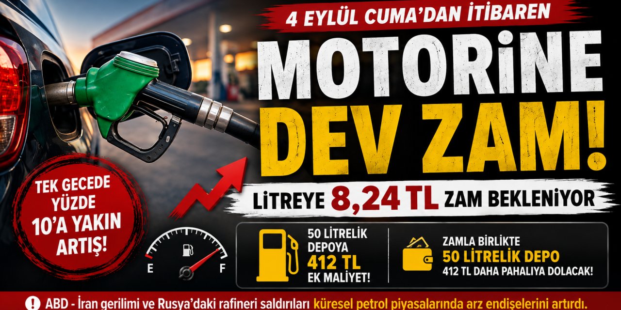 Motorine Dev Zam! Bir Gecede 8,24 TL Artış Bekleniyor