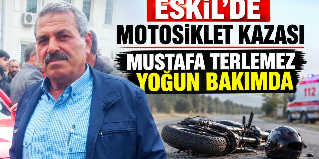 Eskil’de motosiklet kazası: Mustafa Terlemez yoğun bakımda