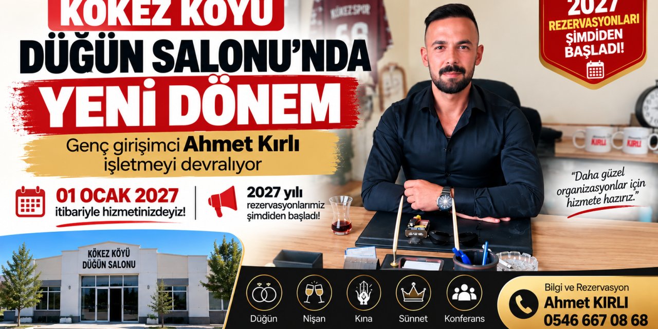 Genç Girişimci Ahmet Kırlı’dan Kökez Köyü Düğün Salonu’nda Yeni Dönem