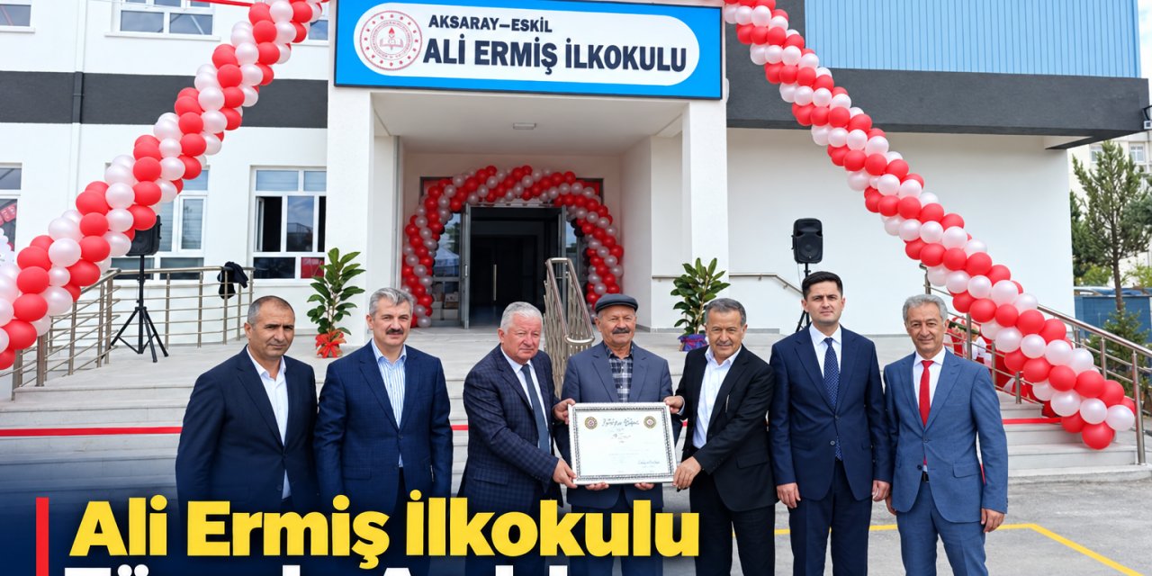 Eskil’de 8 Derslikli Ali Ermiş İlkokulu Törenle Açıldı