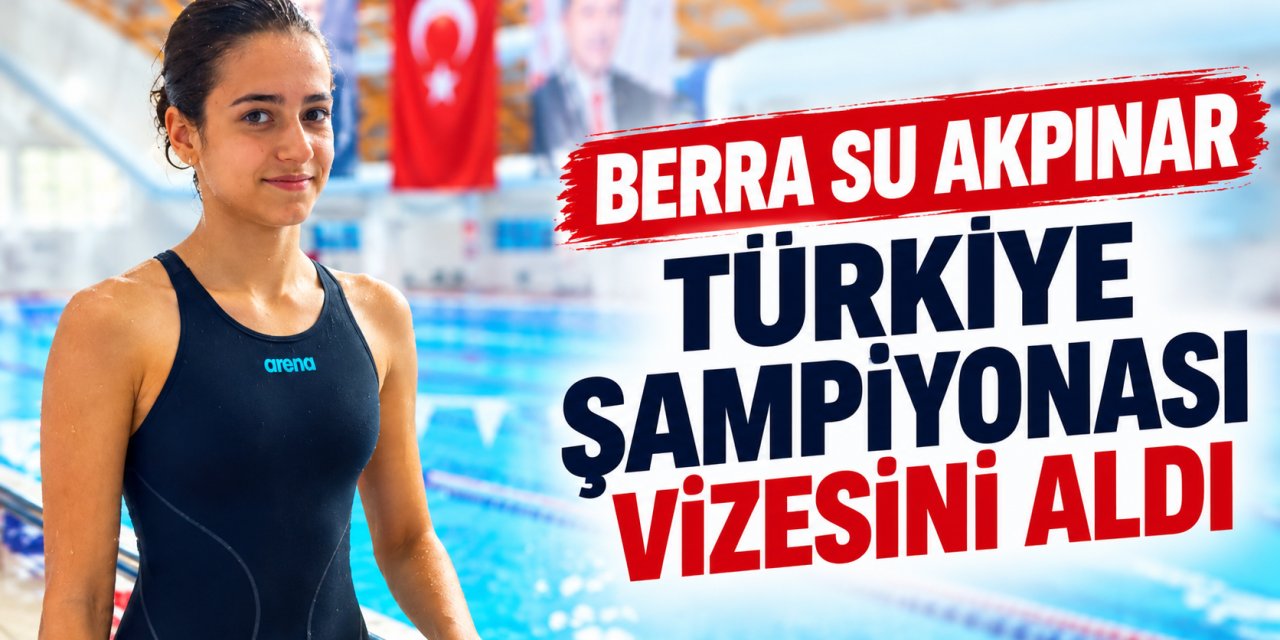 Berra Su Akpınar Türkiye Şampiyonası vizesini aldı