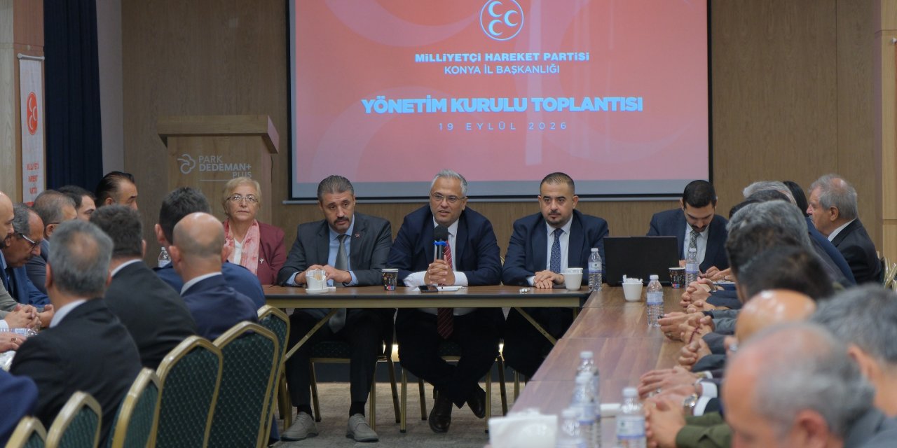MHP Konya’da Yeni Yönetim İlk Toplantısını Yaptı