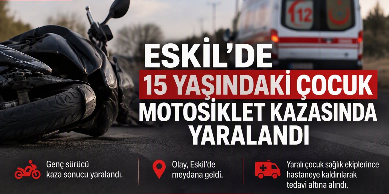 Eskil'de motosiklet kazası