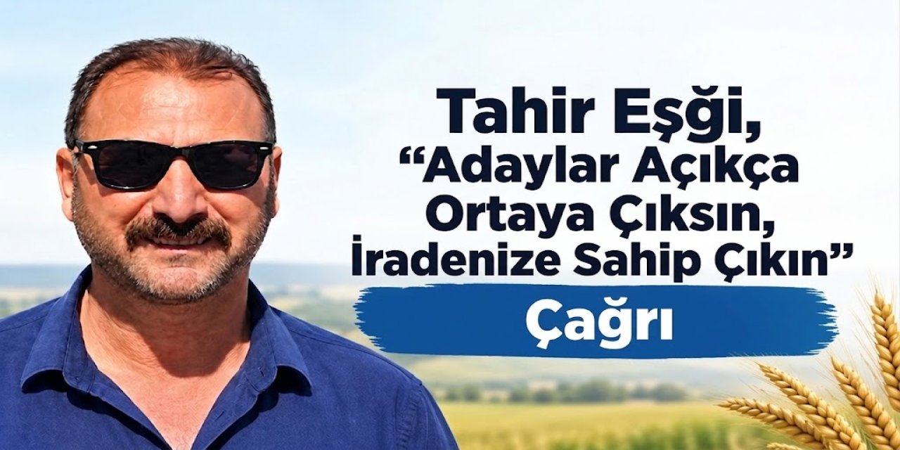 Eskil Ziraat Odası seçimleri öncesi sağduyu çağrısı