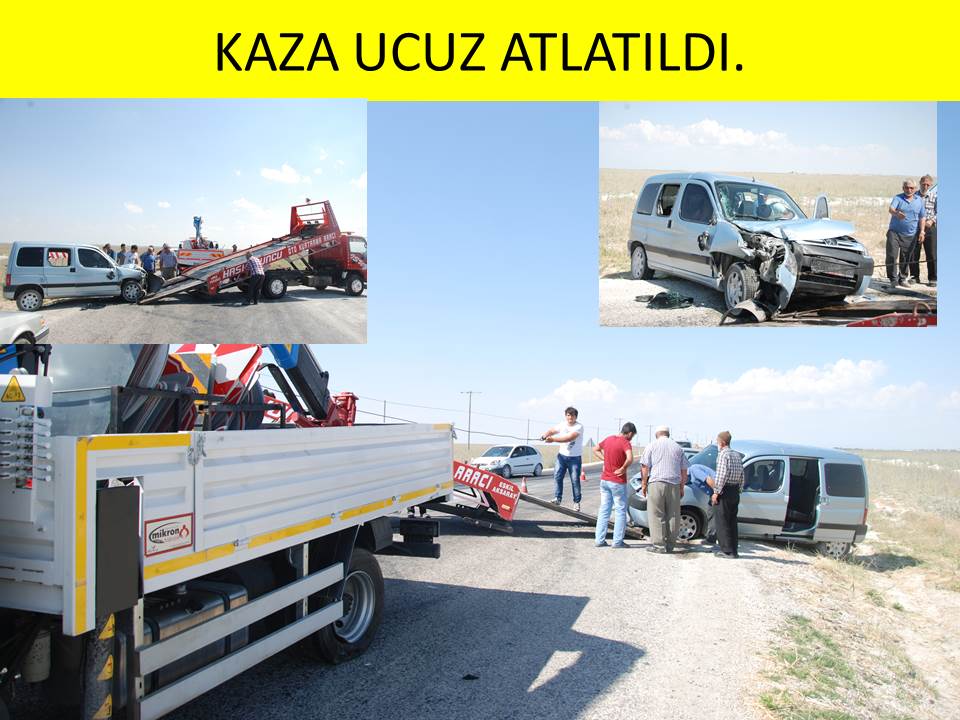 Kaza ucuz atlatıldı.