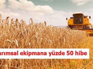 41 tarımsal ekipmanı % 50 hibe... İşte o ekipmanlar