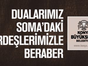 Dualarımız Soma’daki Kardeşlerimizle