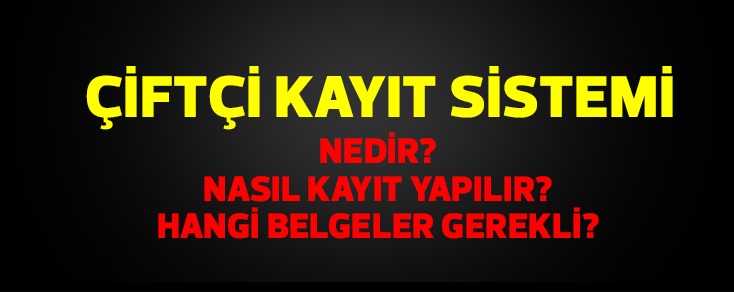 ÇKS Nedir, Nasıl Kayıt yapılır?