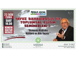 Yavuz Bahadıroğlu İle Toplumsal Eğitim Seminerleri Başlıyor