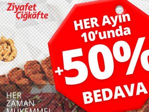 Ziyafet çiğ köftede yüzde 50 indirim zamanı!