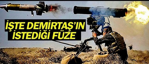 İşte Selahattin Demirtaş'ın Rusya'dan İstediği Füze!