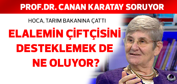 Canan Karatay'dan Bakana çağrı