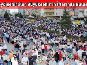 Büyükşehir’in İftarında Seydişehirliler Buluştu