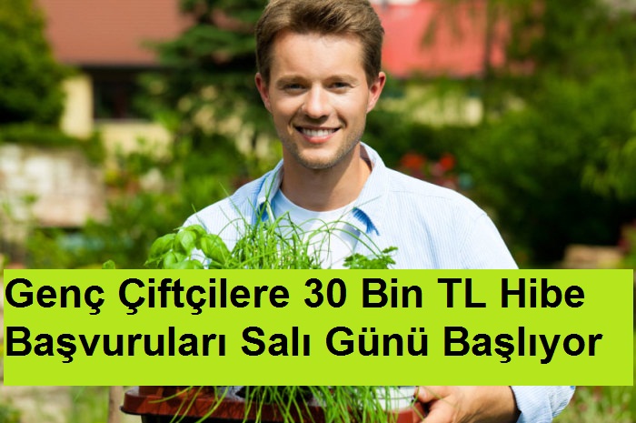 Genç çiftçi hibe desteği müracaatları Salı günü başlıyor