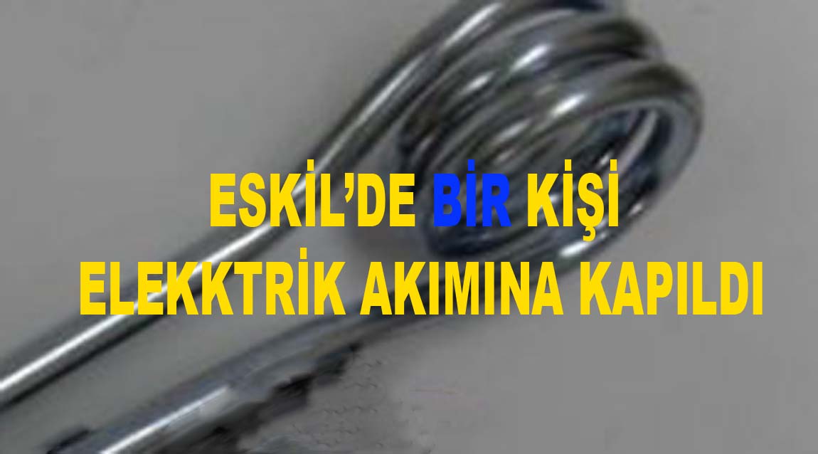 Eskil'de elektrik kaçağı can alıyordu