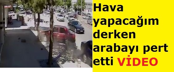 Hava yapacağım derken arabayı pert etti