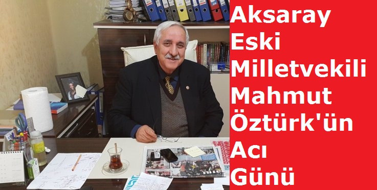 Mahmut Öztürk annesini kaybetti