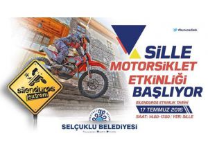 Türkiye’nin ilk ve tek Enduro Sokak Etkinliği Sille’de başlıyor