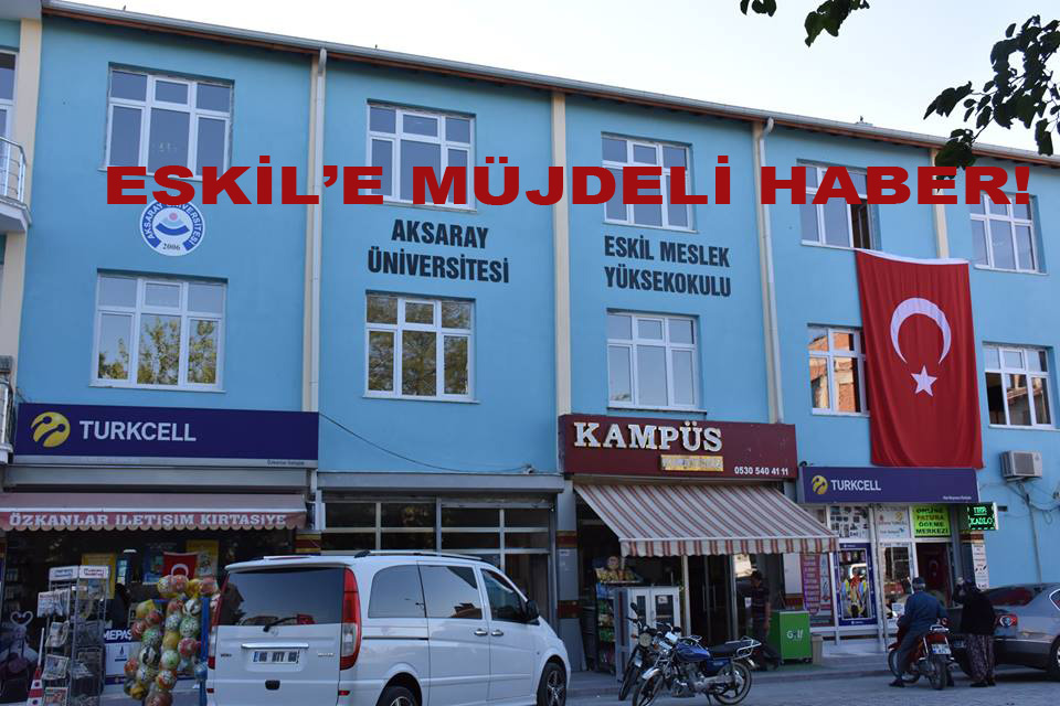 Eskil'e  M.Y.O  İçin Müjdeli Haber