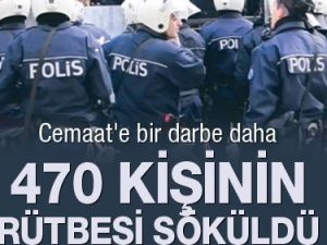 470 kişinin rütbesi söküldü!