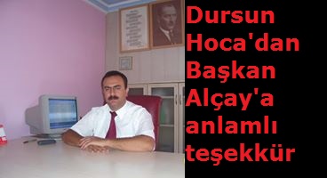 Dursun Hoca'dan Başkan Alçay'a anlamlı teşekkür