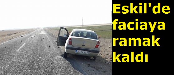 Eskil'de faciaya ramak kaldı