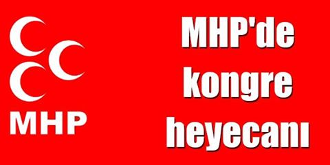 MHP Ortaköy kongreye gidiyor