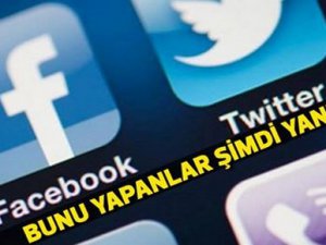 Twitter ve Facebook'ta bunu yapan yandı!